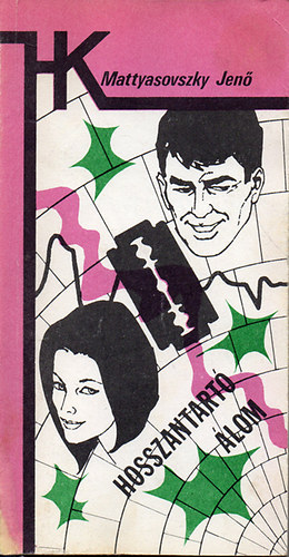 Mattyasovszky Jenő - Hosszantartó álom