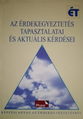 Berki Erzsbet - Az rdekegyeztets tapasztalatai s aktulis krdsei