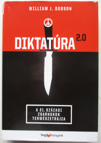 William J. Dobson - Diktatúra 2.0