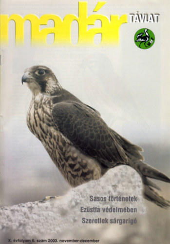 Pchy Tams (fszerk.) - Madrtvlat - X. vf. 6. szm (2003. november-december)