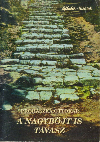 Prohszka Ottokr - A nagybjt is tavasz