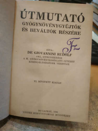 De Giovannini Rudolf - �tmutat� gy�gyn�v�nygy�jt�k �s bev�lt�k r�sz�re