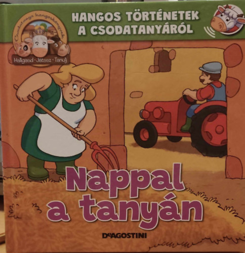 Nicola Drago, HCA Creation - Csodatanya hangosknyvek 50. szm: Nappal a tanyn (Hangos trtnetek a csodatanyrl)(Hallgasd - Jtssz - Tanulj)
