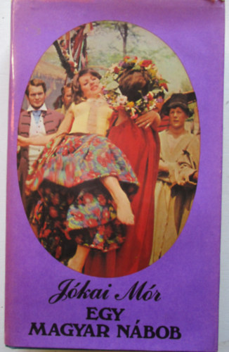 J�kai M�r - Egy magyar n�bob