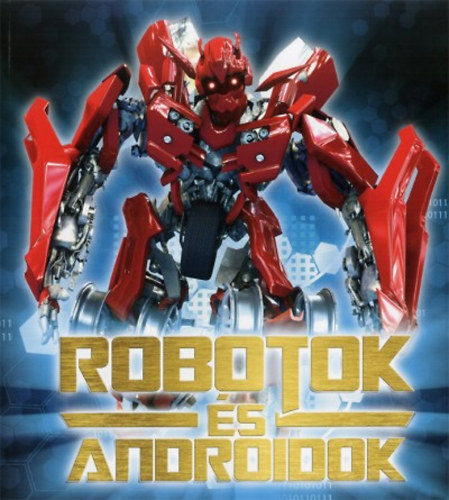 Bak� Kriszti�n - Robotok �s androidok