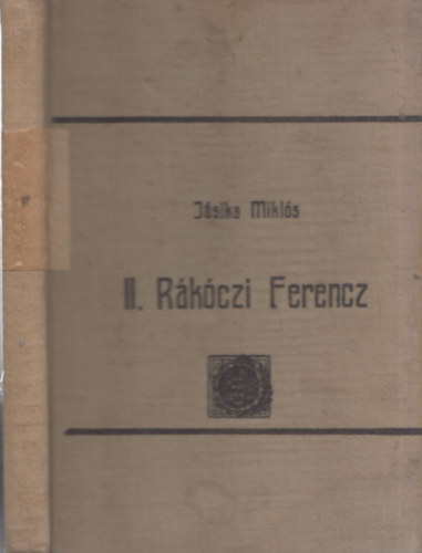 Jsika Mikls, Gal Mzes - II. Rkczi Ferencz