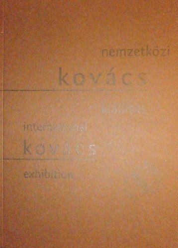 Kovts Albert (szerk.) - Nemzetkzi kovcs killts (Szombathelyi kptr 1999)