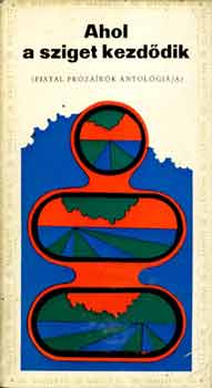 Vilmon Gyula szerk. - Ahol a sziget kezd�dik