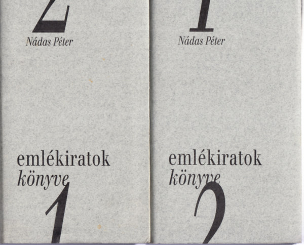 Nádas Péter - Emlékiratok könyve I-II.