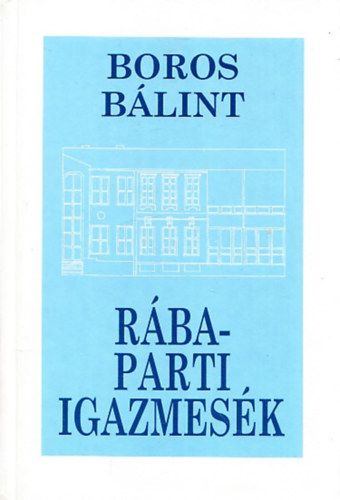 Boros Blint - Rba-parti igazmesk (dediklt)