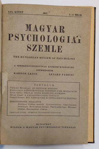 Kardos Lajos (szerk.), Lnrd Ferenc (szerk.) - Magyar Psychologiai szemle 1947. XVI. ktet 1-2. + 3-4. szm (egybektve)