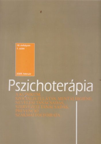 Pszichoterpia - A klinikum, szocilis ellts, mentlhigin, nevelsi tancsads, szervezeti tancsads, prevenci folyirata