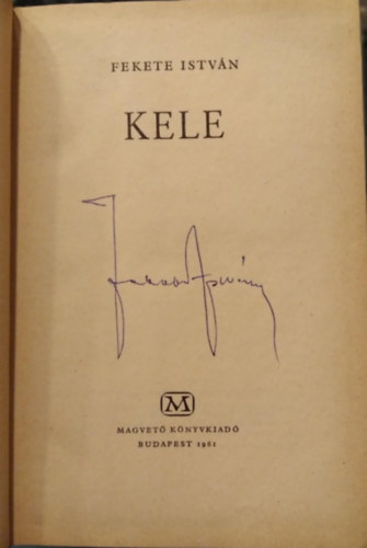 Fekete Istvn - Kele - Dediklt pldny
