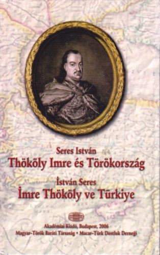 Seres Istv�n - Th�k�ly Imre �s T�r�korsz�g