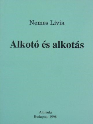 Nemes Lvia - Alkot s alkots