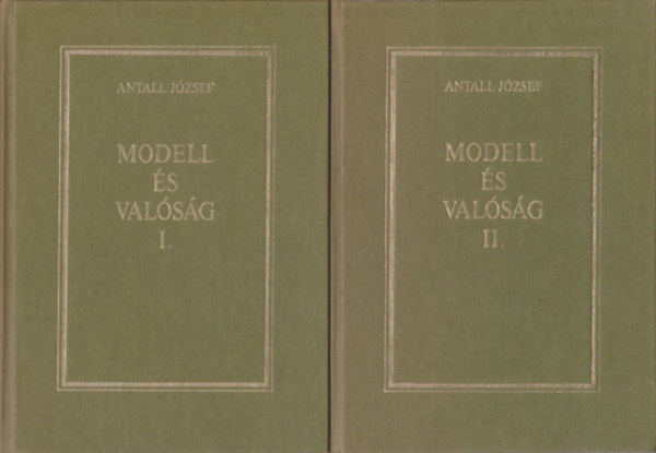 Antall József - Modell és valóság I-II.