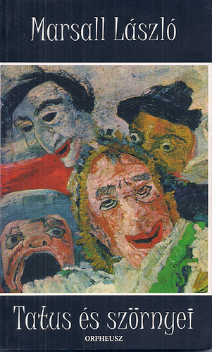 Marsall László - Tatus és szörnyei