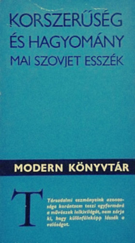 E. Fehér Pál (válogatta) - Korszerűség és hagyomány - Mai szovjet esszék
