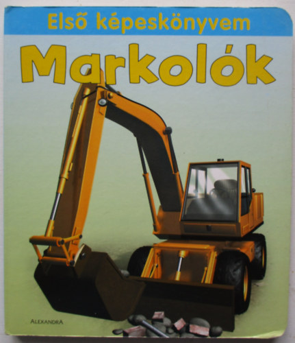 Els kpesknyvem - Markolk