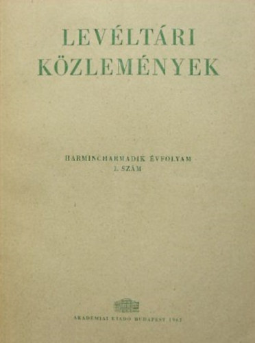 Ember Gyz (szerk.), Baraczka Istvn - Levltri kzlemnyek 33. vf. 2. szm