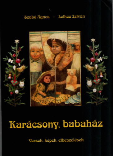 Szab gnes - Karcsony, babahz