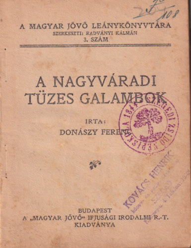 Donszy Ferenc - A nagyvradi tzes galambok