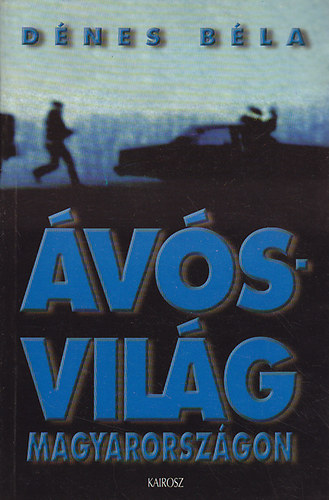 Dnes Bla - vsvilg Magyarorszgon