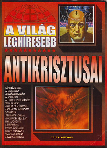 Bolyki Tams - A vilg leghresebb antikrisztusai