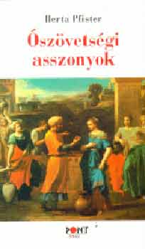 Herta Pfister - szvetsgi asszonyok (Akik megnyertk tetszsnket)