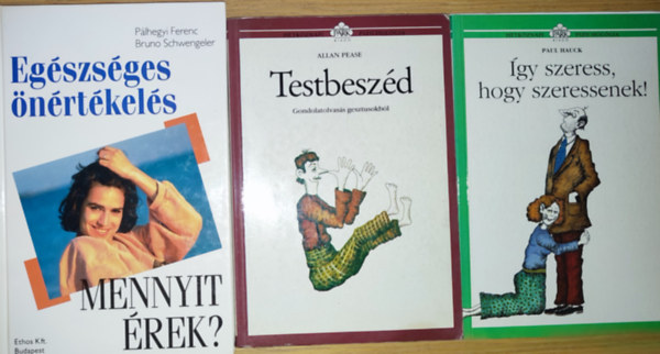 Plhegyi Ferenc, Bruno Schwengeler, Allan Pease, Paul Hauck - 3db nrtkelssel, emberismerettel kapcsolatos knyv - Plhegyi Ferenc-Bruno Schwengeler-Egszsges nrtkels-Mennyit rek?, Allan Pease-Testbeszd, Paul Hauck-gy szeress, hogy szeressenek!