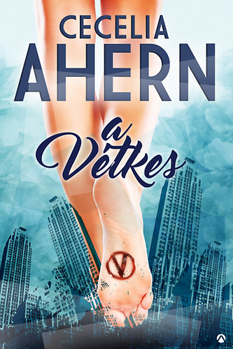 Cecelia Ahern - A Vtkes