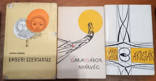 Garai Gábor - 3 db Garai Gábor kötet: Artisták + Emberi szertartás + Nyárvég (az összes dedikált)