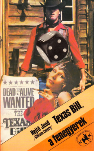 Rejt Jen - Texas Bill, a fenegyerek