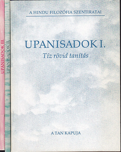 Upanisadok I-III. (A hindu filoz�fia szentiratai)