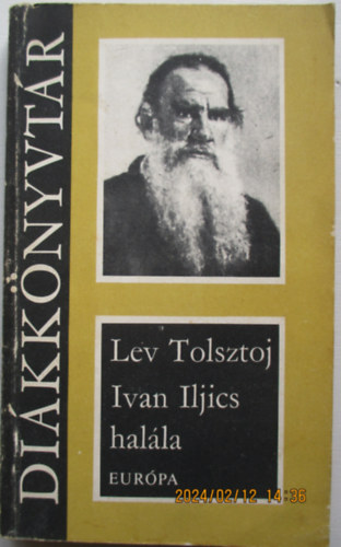 Lev Tolsztoj - Ivan Iljics halla