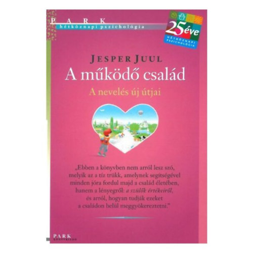 Jesper Juul - A mkd csald - A nevels j tjai