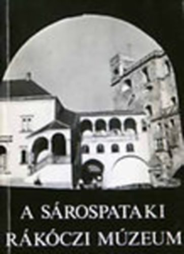 Dtshy M.-Galavics G.- Jan . - Vezet  A srospataki Rkoczi Mzeum