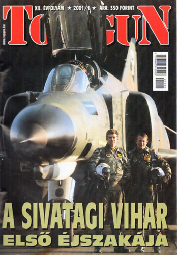 Tőrös István (Főszerk.) - Top Gun 2001/1-12. (teljes évfolyam, lapszámonként)