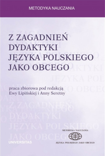Ewa Lipi�ska, Anna Seretny - Z zagadnie� dydaktyki j�zyka polskiego jako obcego
