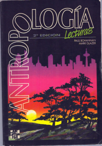 Paul Bohannan, Mark Glazer - Antropología - Lecturas