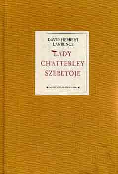 D.H. Lawrence - Lady Chatterley szeret�je