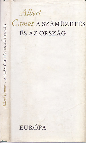 Albert Camus - A szmzets s az orszg