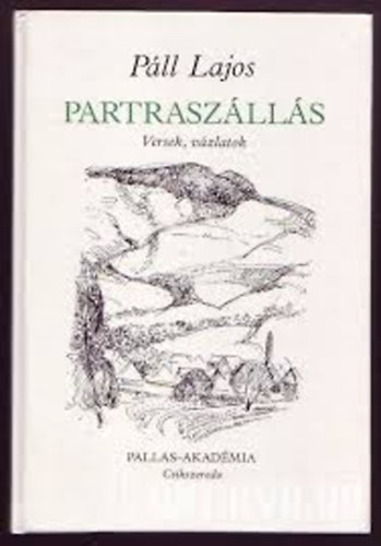 P�ll Lajos - Partrasz�ll�s
