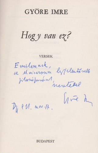 Gyre Imre - Hogy van ez? ( Gyre Imre) (Z - fzetek/18) (Dediklt)