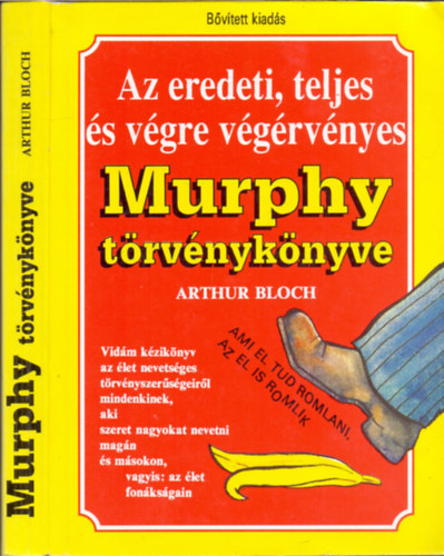 SZERZ� Arthur Bloch, G�lik P�ter - Az eredeti, teljes �s v�gre v�g�rv�nyes Murphy t�rv�nyk�nyve + Di�k Murphy ( 2 db Murphy k�nyv )