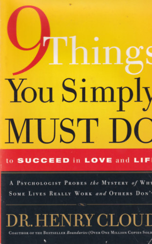 Henry Dr. Cloud - 9 things you simply must do