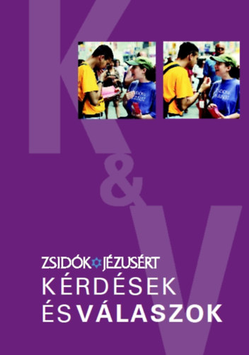 Zsid�k J�zus�rt: K�rd�sek �s v�laszok