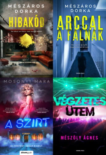M�sz�ros Dorka, Mosonyi Mara, M�sz�ly �gnes - 4 db magyar krimi n�i szerz�kt�l: Hibak�d + Arccal a falnak + V�gzetes �tem + A szirt