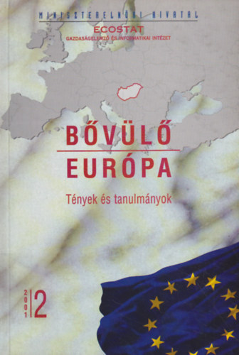 Bely� P�l - Szab� L�szl� - Z�dor M�rta (szerk.) - B�v�l� Eur�pa (T�nyek �s tanulm�nyok)