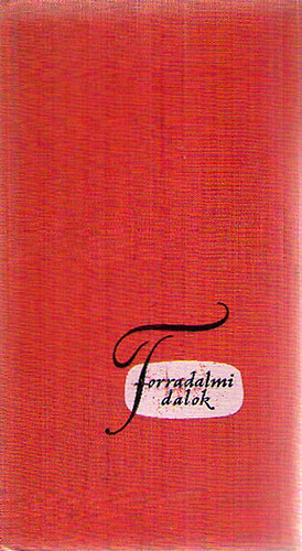 Eugéne Pottier - Forradalmi dalok